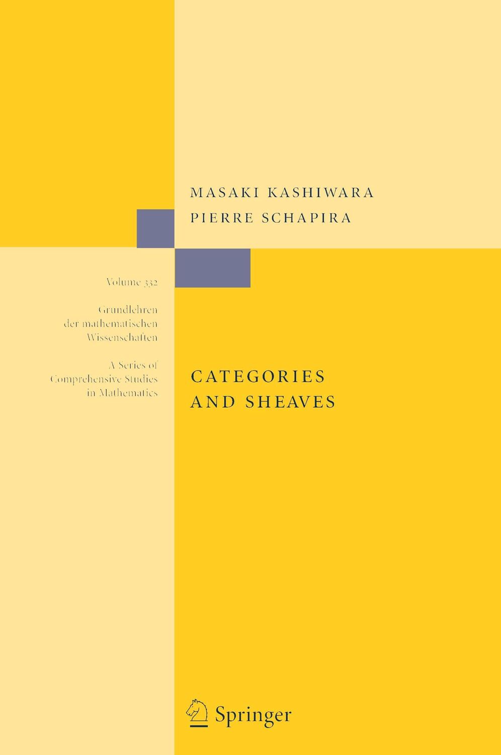 Cover: 9783540279495 | Categories and Sheaves | Pierre Schapira (u. a.) | Buch | x | Englisch