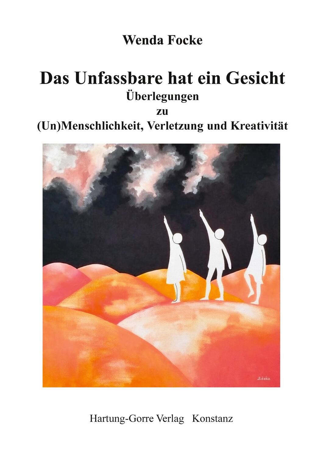 Cover: 9783866287617 | Das Unfassbare hat ein Gesicht | Wenda Focke | Taschenbuch | Paperback