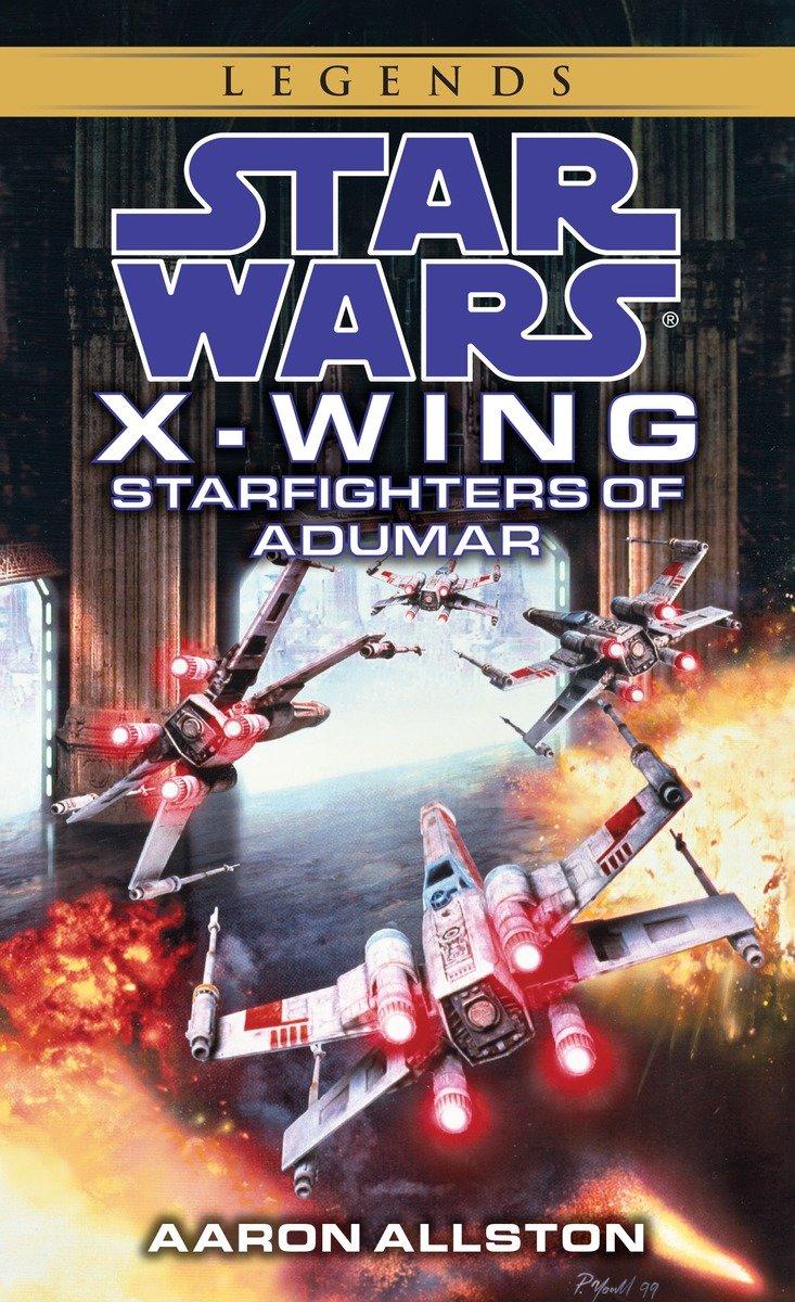 Cover: 9780553574180 | Starfighters of Adumar | Star Wars Legends (Wraith Squadron) | Allston