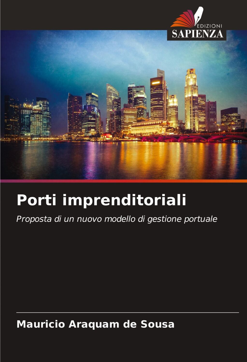 Cover: 9786207713608 | Porti imprenditoriali | Mauricio Araquam de Sousa | Taschenbuch | 2024