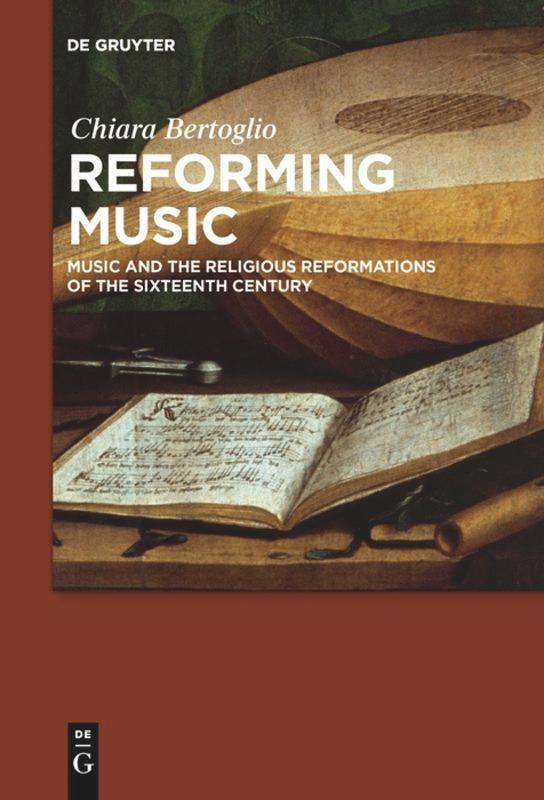 Cover: 9783110636819 | Reforming Music | Chiara Bertoglio | Taschenbuch | Paperback | XXXVI