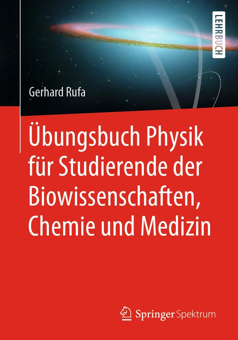 Cover: 9783662612613 | Übungsbuch Physik für Studierende der Biowissenschaften, Chemie und...