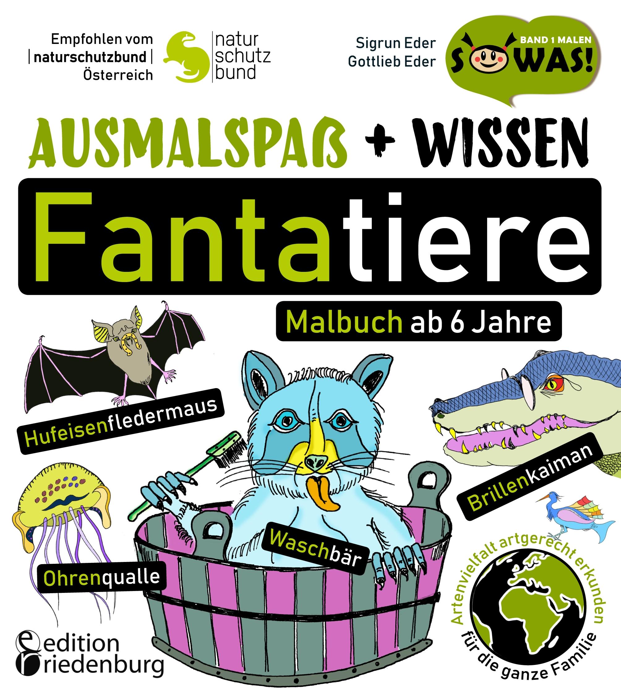 Cover: 9783990820322 | Ausmalspaß + Wissen: Fantatiere - Malbuch ab 6 Jahre. Artenvielfalt...