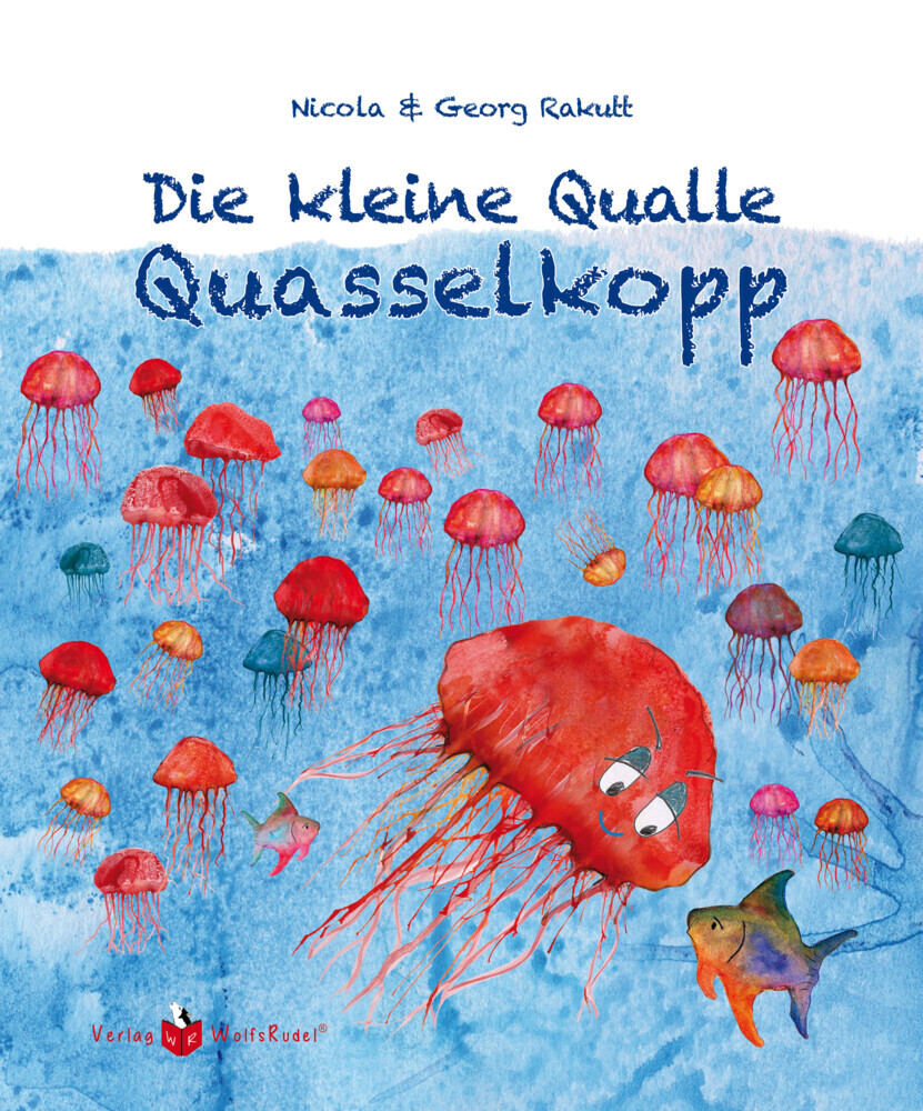 Cover: 9783982309545 | Die kleine Qualle Quasselkopp | Die kleine Qualle Quasselkopp 1 | Buch