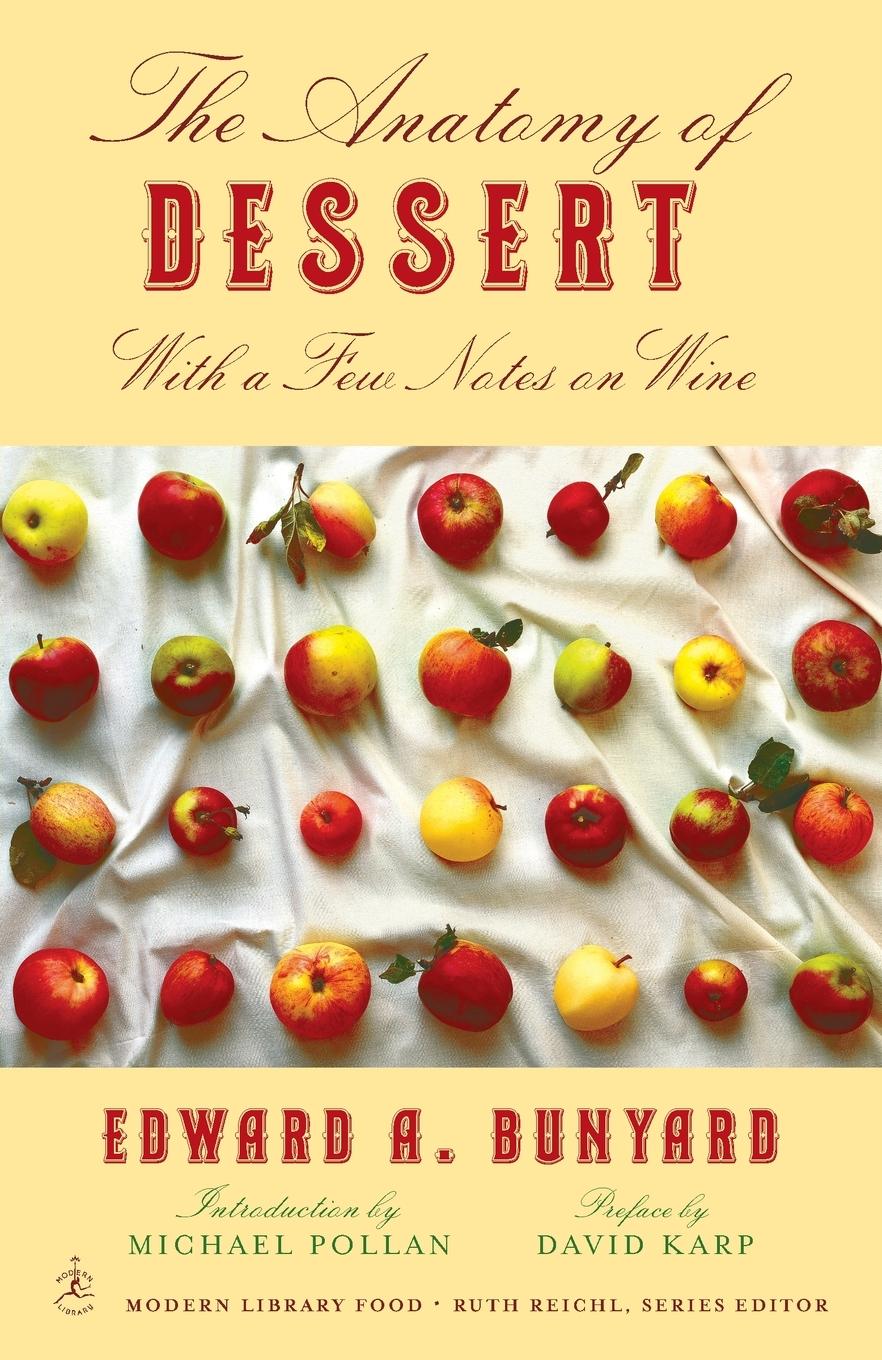 Cover: 9780812971576 | The Anatomy of Dessert | With a Few Notes on Wine | Edward Bunyard