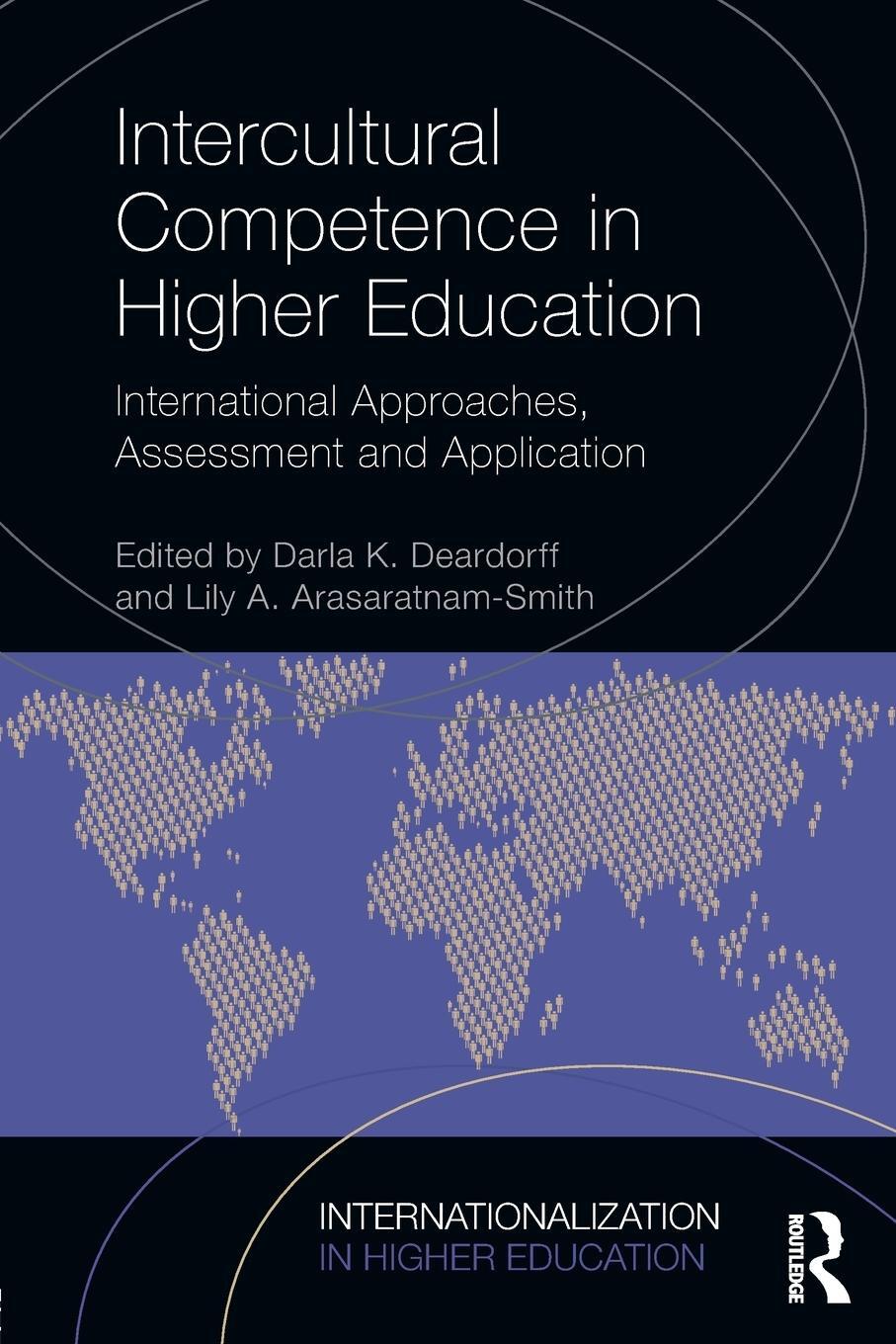 Cover: 9781138693852 | Intercultural Competence in Higher Education | Darla K. Deardorff