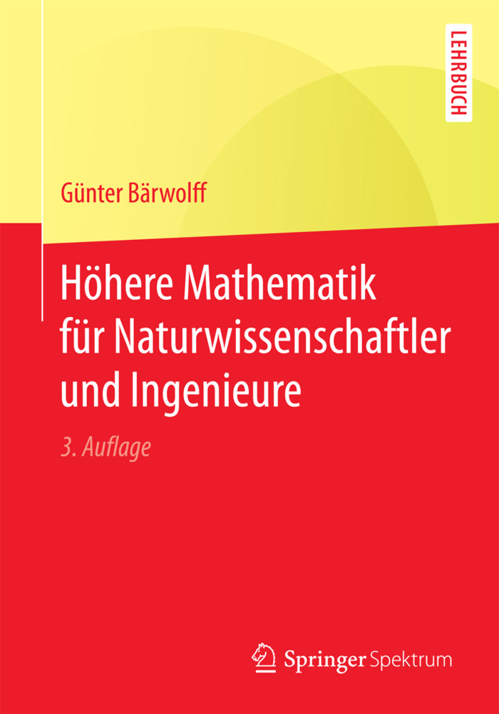 Cover: 9783662550212 | Höhere Mathematik für Naturwissenschaftler und Ingenieure | Bärwolff