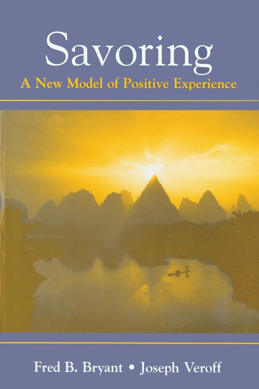 Cover: 9780805851205 | Savoring | A New Model of Positive Experience | Fred B. Bryant (u. a.)