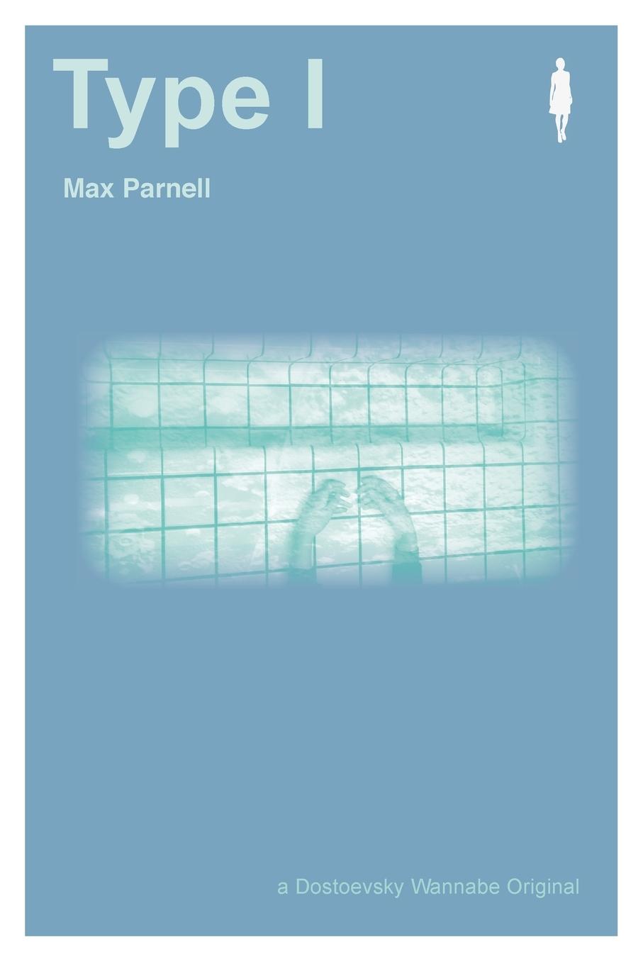 Cover: 9781838015633 | Type I | Max Parnell | Taschenbuch | Englisch | 2021