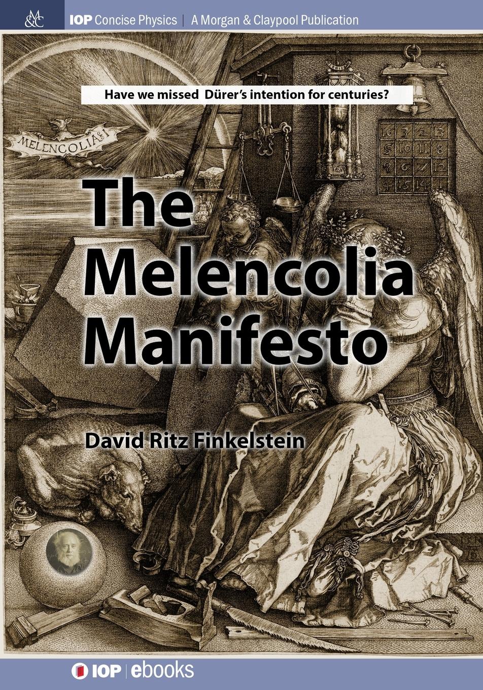 Cover: 9781681740263 | The Melencolia Manifesto | David Finkelstein | Taschenbuch | Englisch