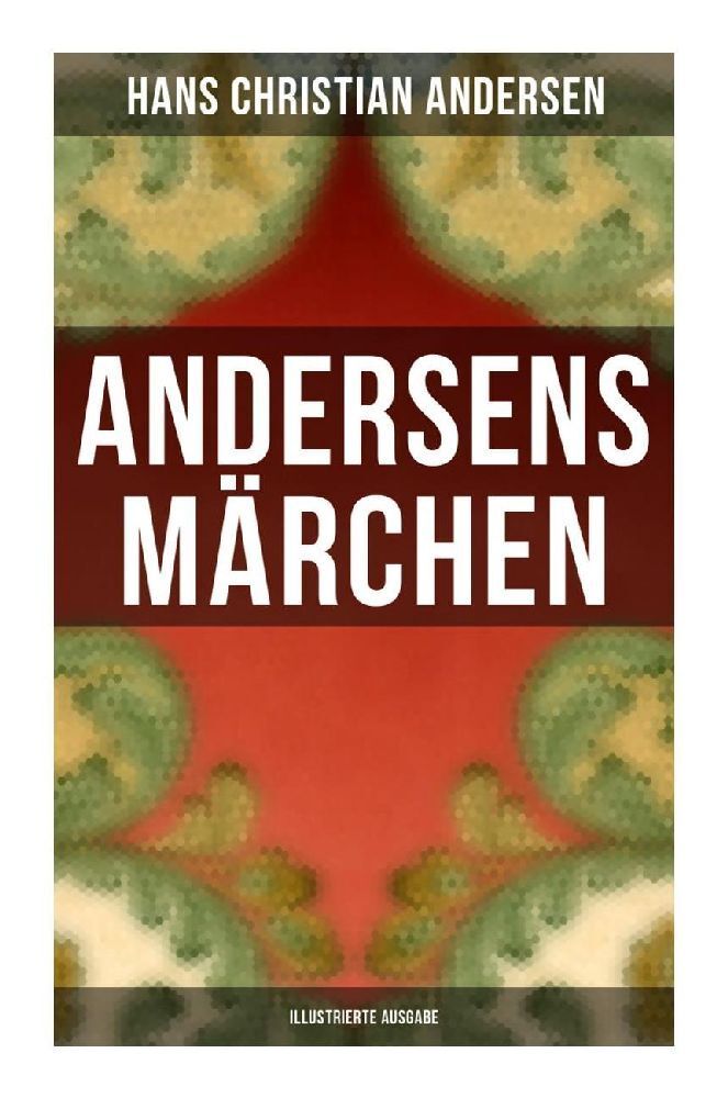 Cover: 9788027262311 | Andersens Märchen (Illustrierte Ausgabe) | Hans Christian Andersen