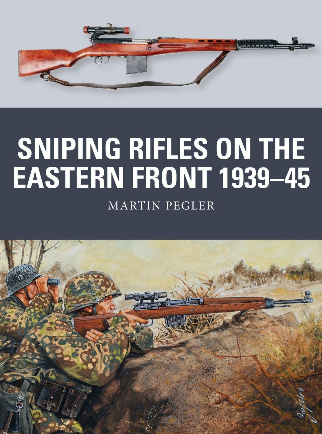 Cover: 9781472825896 | Sniping Rifles on the Eastern Front 1939-45 | Martin Pegler | Buch