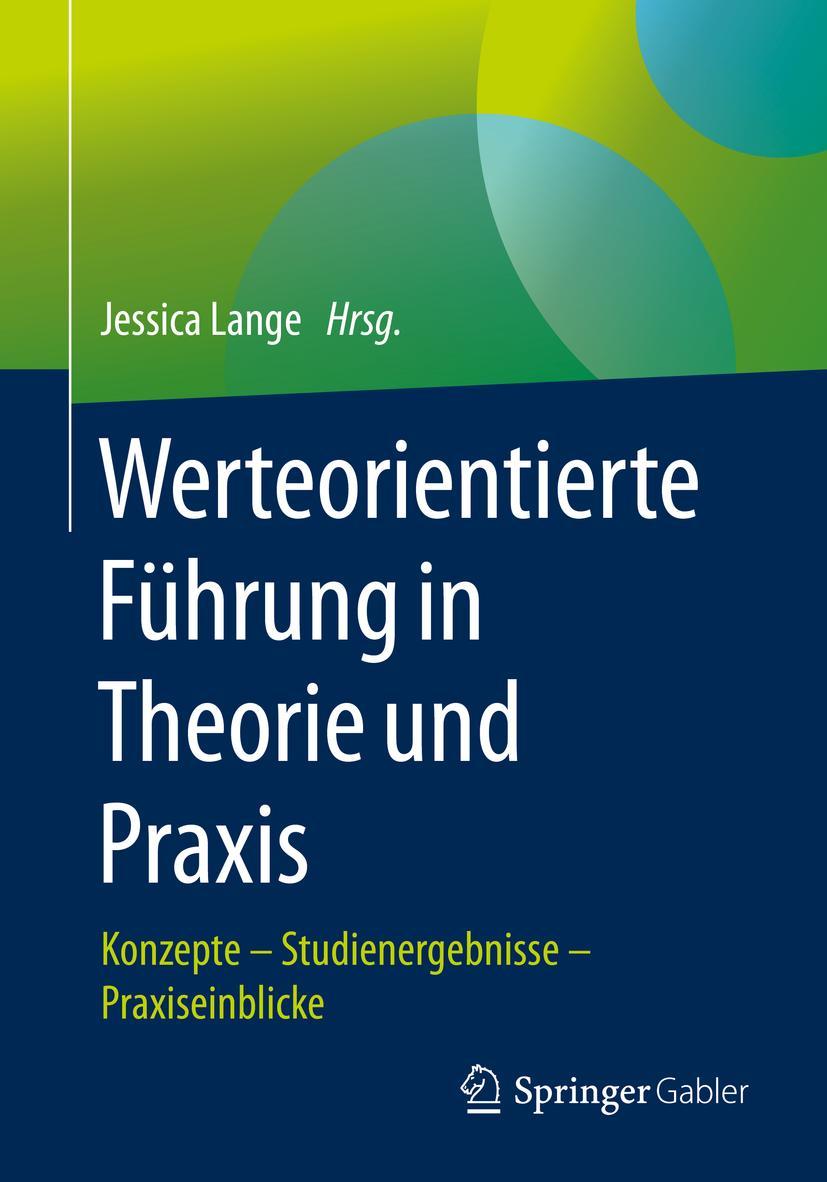 Cover: 9783662622759 | Werteorientierte Führung in Theorie und Praxis | Jessica Lange | Buch