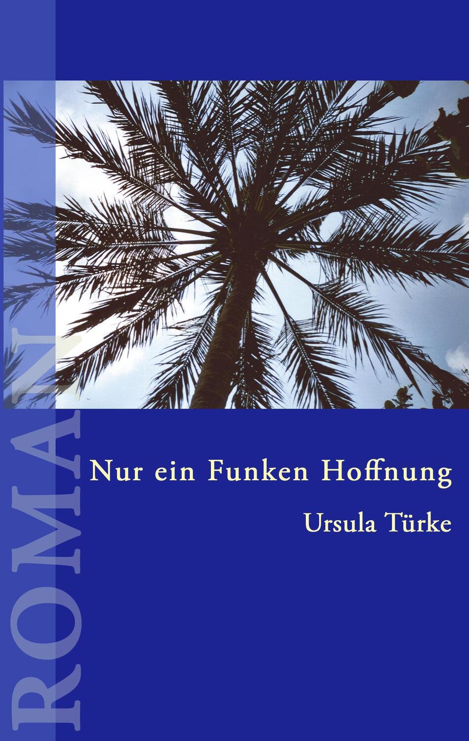 Cover: 9783833418778 | Nur ein Funken Hoffnung | Leben mit einer unheilbaren Krankheit | Buch