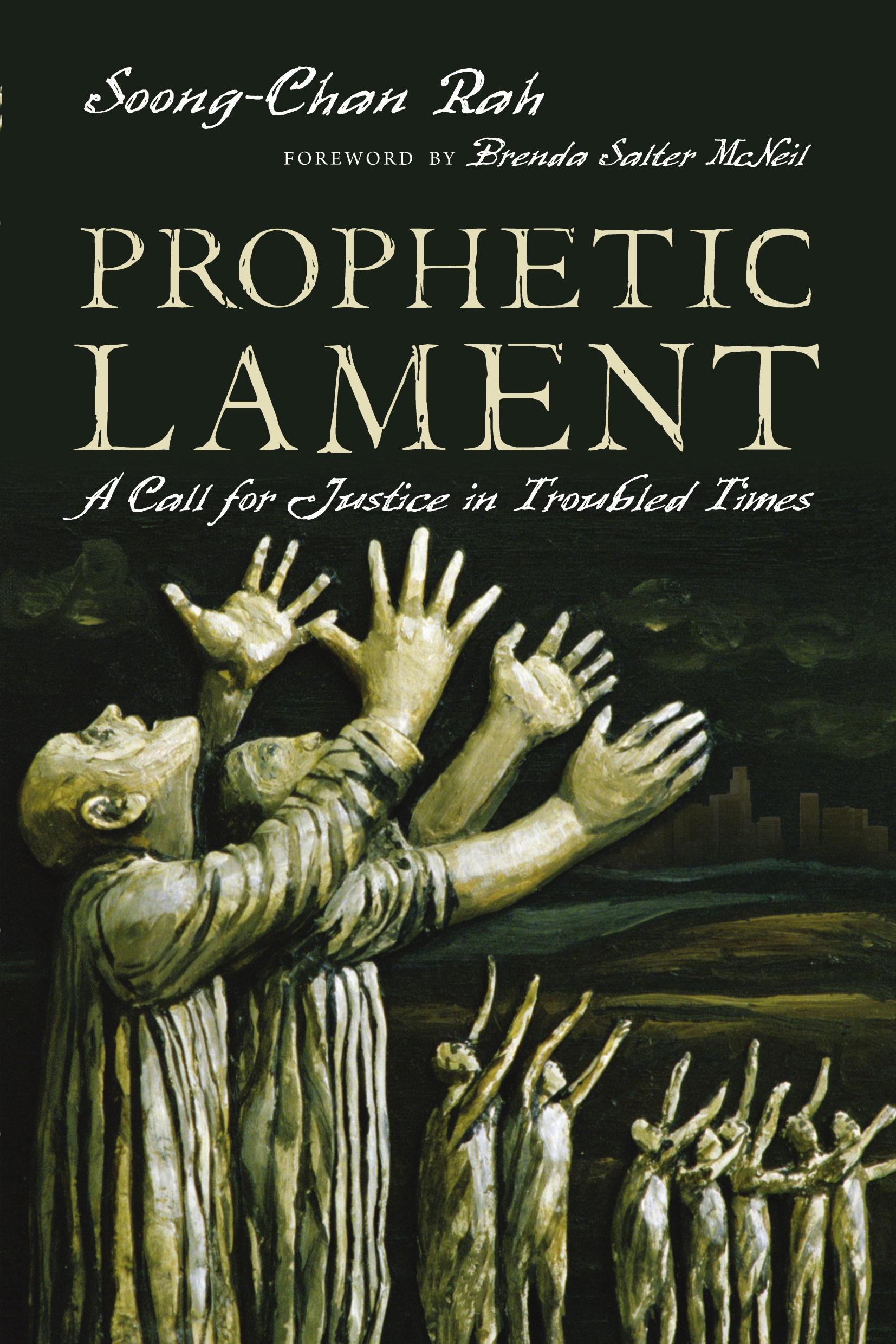 Cover: 9780830836949 | Prophetic Lament | A Call for Justice in Troubled Times | Rah | Buch