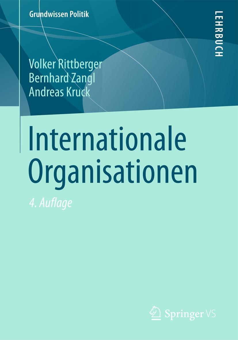 Cover: 9783531195131 | Internationale Organisationen | Volker Rittberger (u. a.) | Buch | xvi