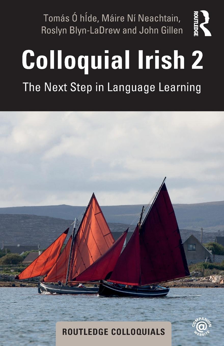 Cover: 9780367203016 | Colloquial Irish 2 | The Next Step in Language Learning | Híde (u. a.)