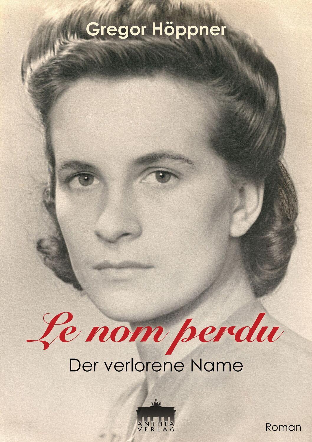 Cover: 9783899983944 | Le nom perdu | Der verlorene Name | Gregor Höppner | Taschenbuch