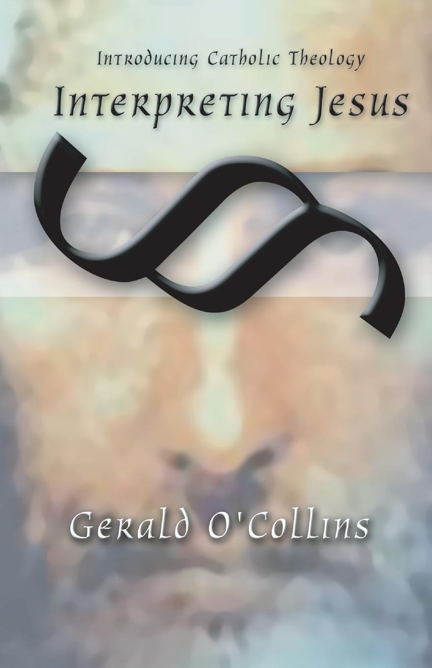 Cover: 9781592440764 | Interpreting Jesus | Gerald Sj O'Collins | Taschenbuch | Paperback