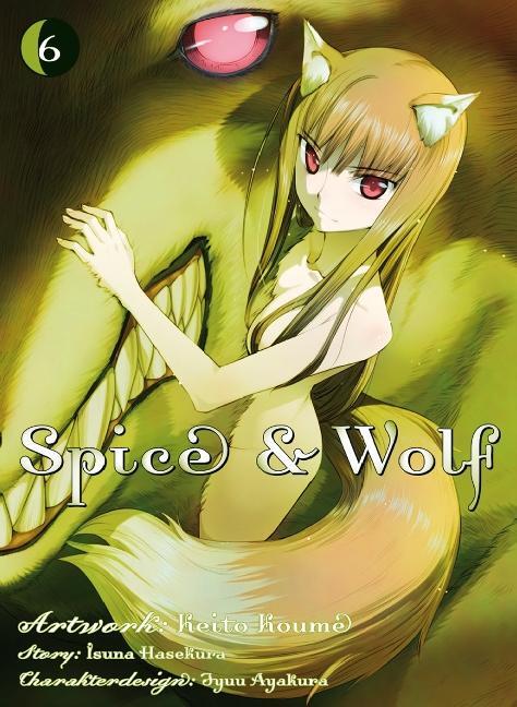 Cover: 9783862012473 | Spice &amp; Wolf 06 | Isuna Hasekura (u. a.) | Taschenbuch | 196 S. | 2012