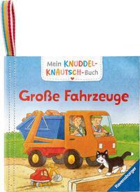 Cover: 9783473420933 | Mein Knuddel-Knautsch-Buch: Große Fahrzeuge; weiches Stoffbuch,...