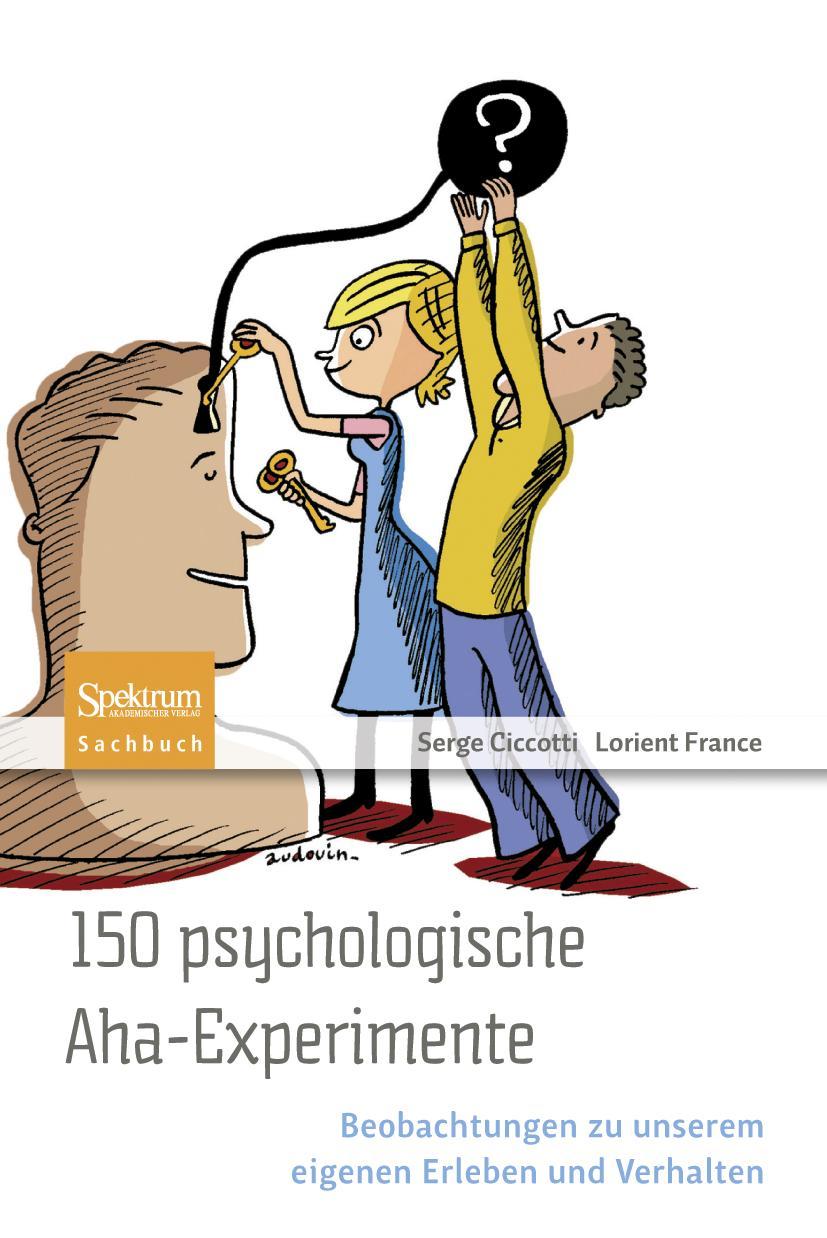 Cover: 9783827428431 | 150 psychologische Aha-Experimente | Serge Ciccotti | Taschenbuch | XI