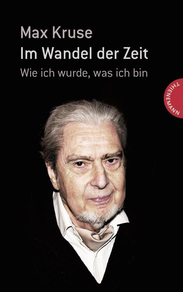 Cover: 9783522201209 | Im Wandel der Zeit | Wie ich wurde, was ich bin | Max Kruse | Buch