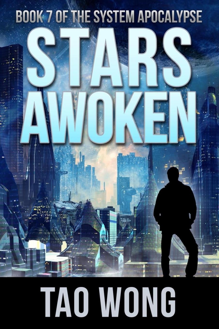 Cover: 9781989458075 | Stars Awoken | A LitRPG Apocalypse | Tao Wong | Taschenbuch | Englisch