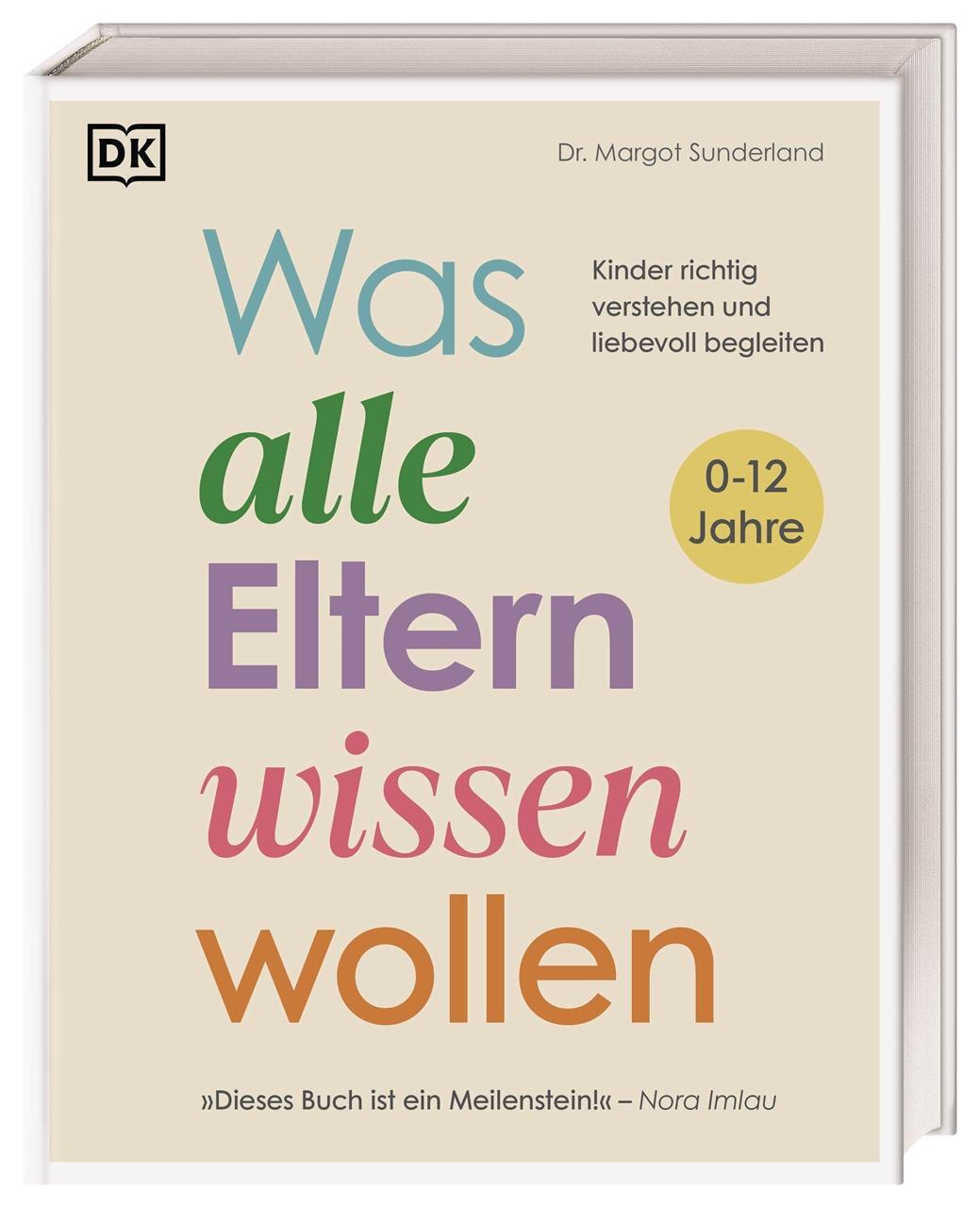 Cover: 9783831048694 | Was alle Eltern wissen wollen | Margot Sunderland | Buch | 320 S.