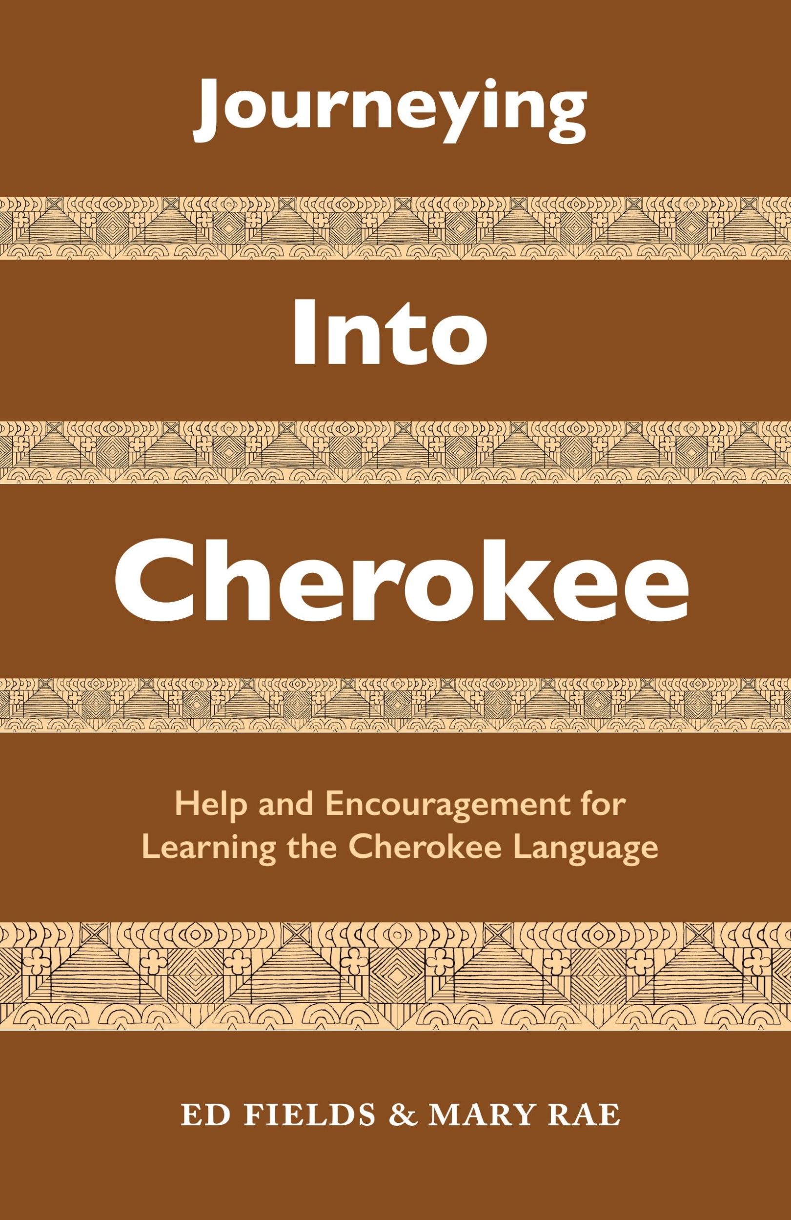 Cover: 9798987452486 | Journeying Into Cherokee | Ed Fields (u. a.) | Taschenbuch | Englisch