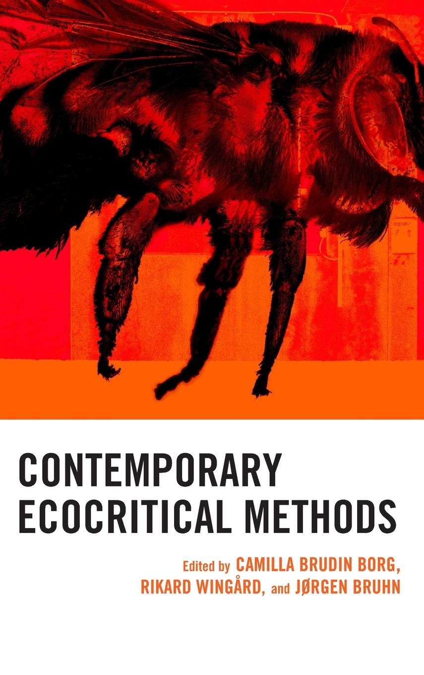 Cover: 9781666937886 | Contemporary Ecocritical Methods | Camilla Brudin Borg (u. a.) | Buch