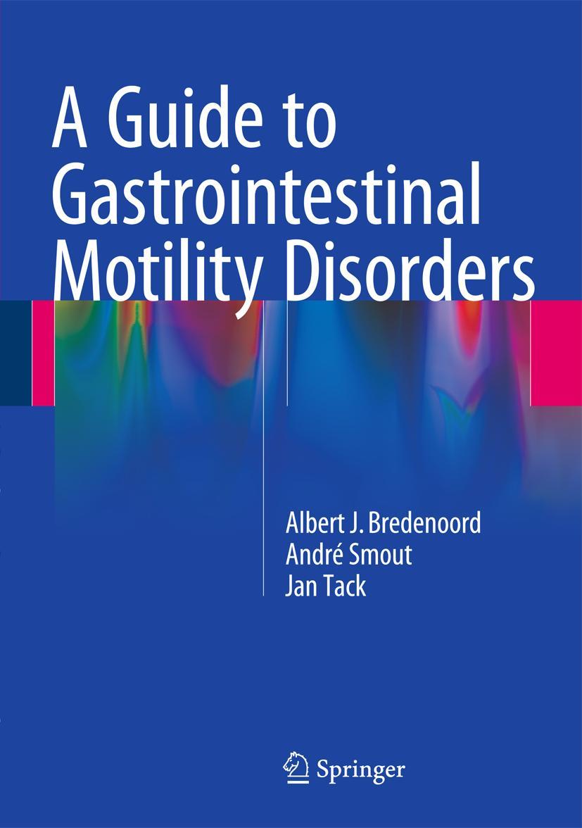 Cover: 9783319269368 | A Guide to Gastrointestinal Motility Disorders | Bredenoord (u. a.)