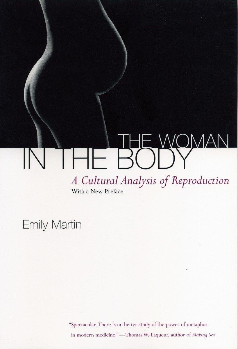 Cover: 9780807046456 | The Woman in the Body | A Cultural Analysis of Reproduction | Martin