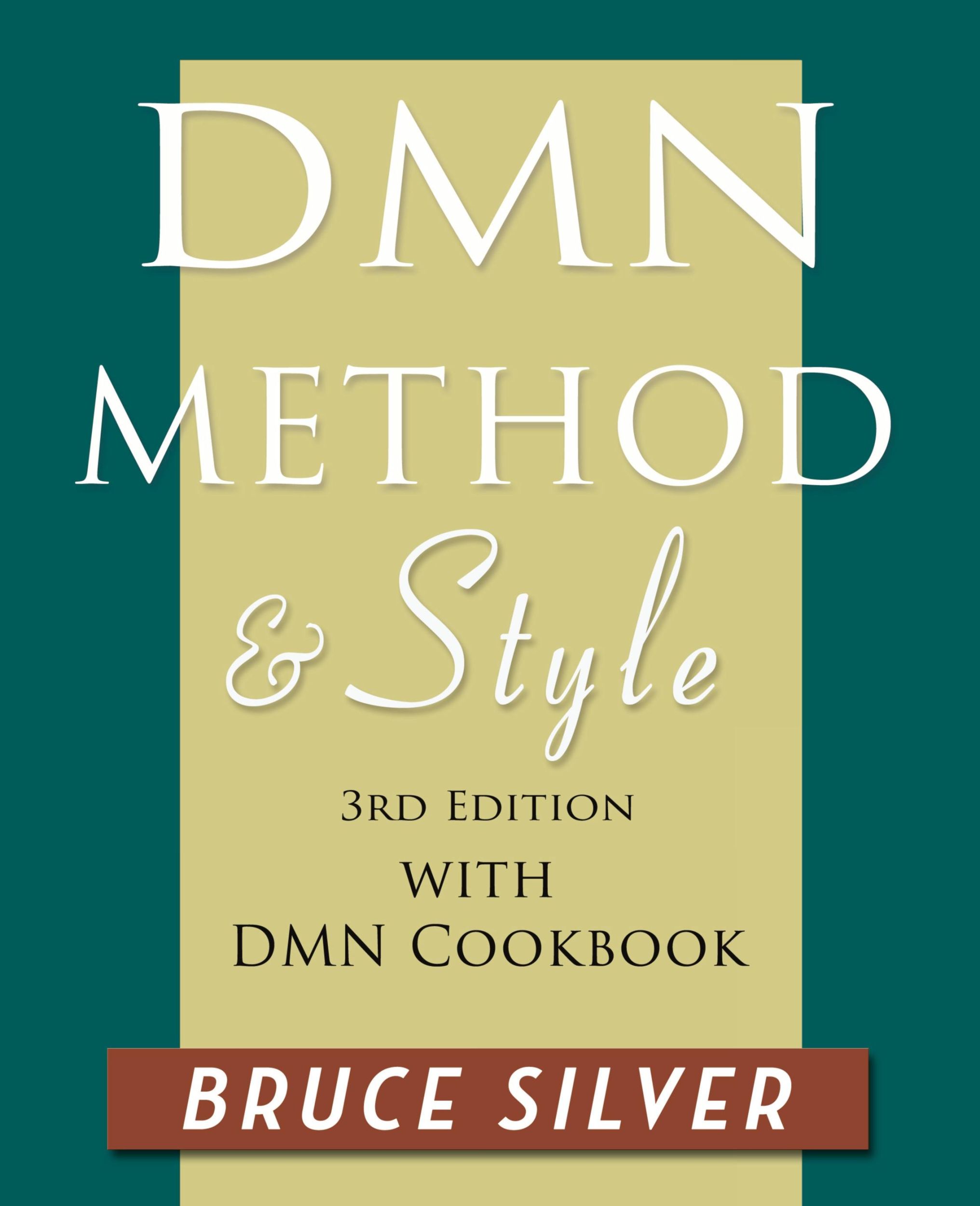 Cover: 9798218313302 | DMN Method and Style | 3rd edition, with DMN Cookbook | Bruce Silver