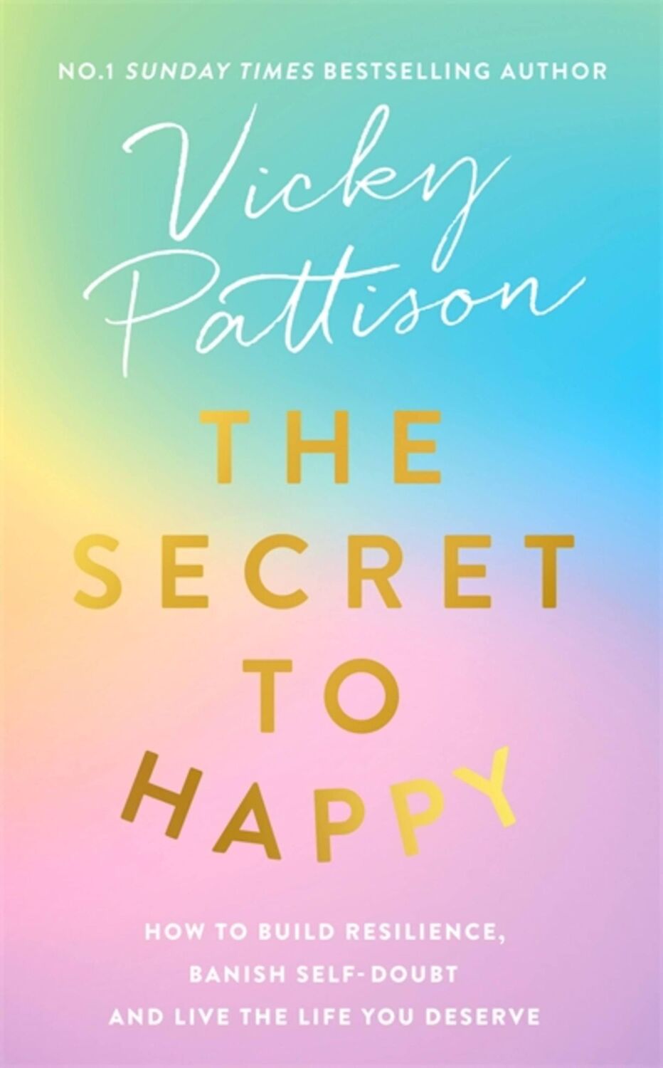 Cover: 9780751565546 | The Secret to Happy | Vicky Pattison | Buch | Gebunden | Englisch