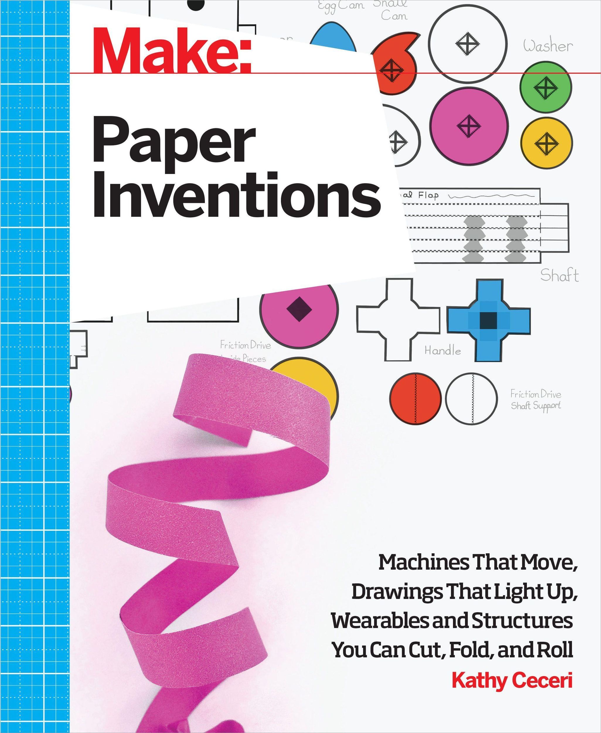 Cover: 9781457187520 | Make: Paper Inventions | Kathy Ceceri | Taschenbuch | Englisch | 2015