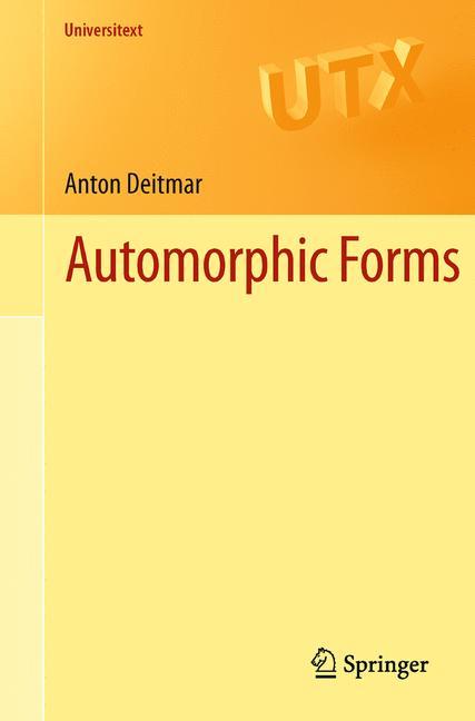 Cover: 9781447144342 | Automorphic Forms | Anton Deitmar | Taschenbuch | Universitext | ix