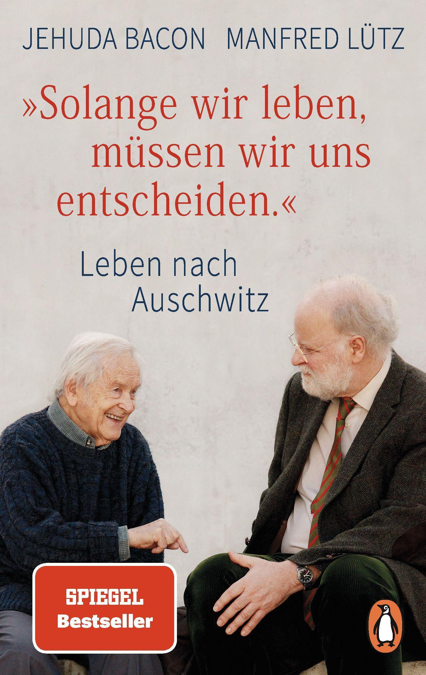 Cover: 9783328102731 | "Solange wir leben, müssen wir uns entscheiden." | Bacon (u. a.)