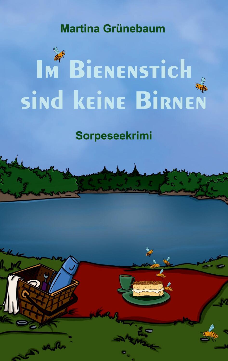 Cover: 9783751967389 | Im Bienenstich sind keine Birnen | Sorpeseekrimi | Martina Grünebaum