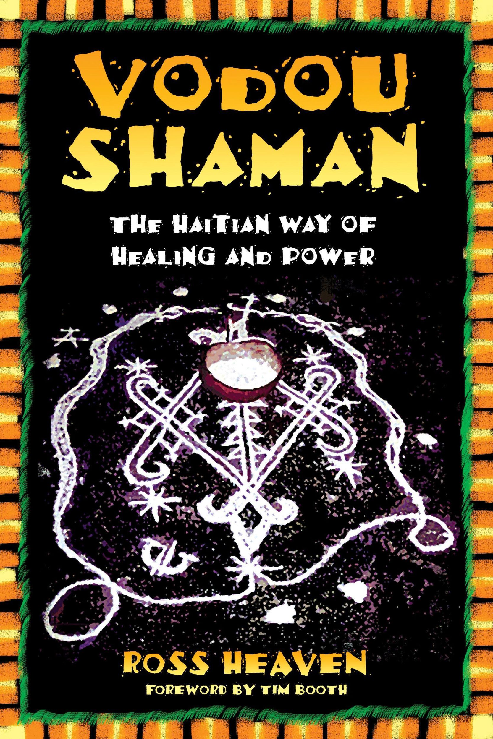 Cover: 9780892811342 | Vodou Shaman | The Haitian Way of Healing and Power | Ross Heaven