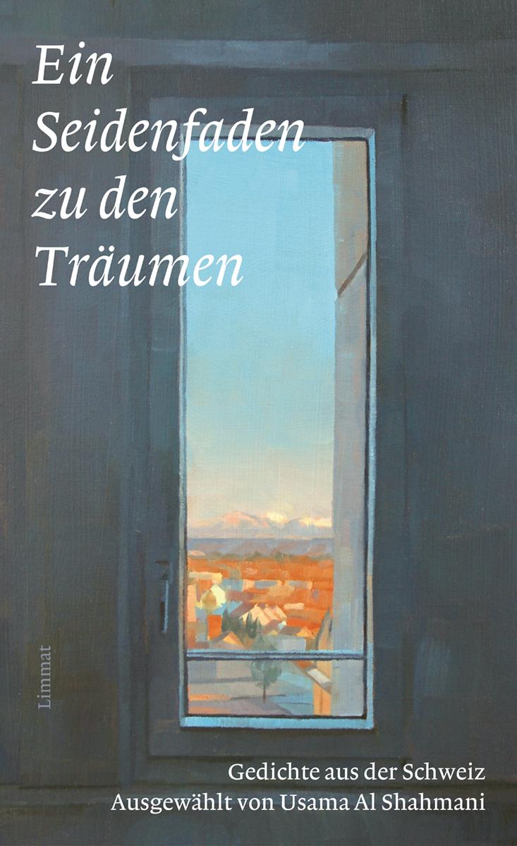 Cover: 9783039260874 | Ein Seidenfaden zu den Träumen | Usama Al Shahmani | Buch | 144 S.