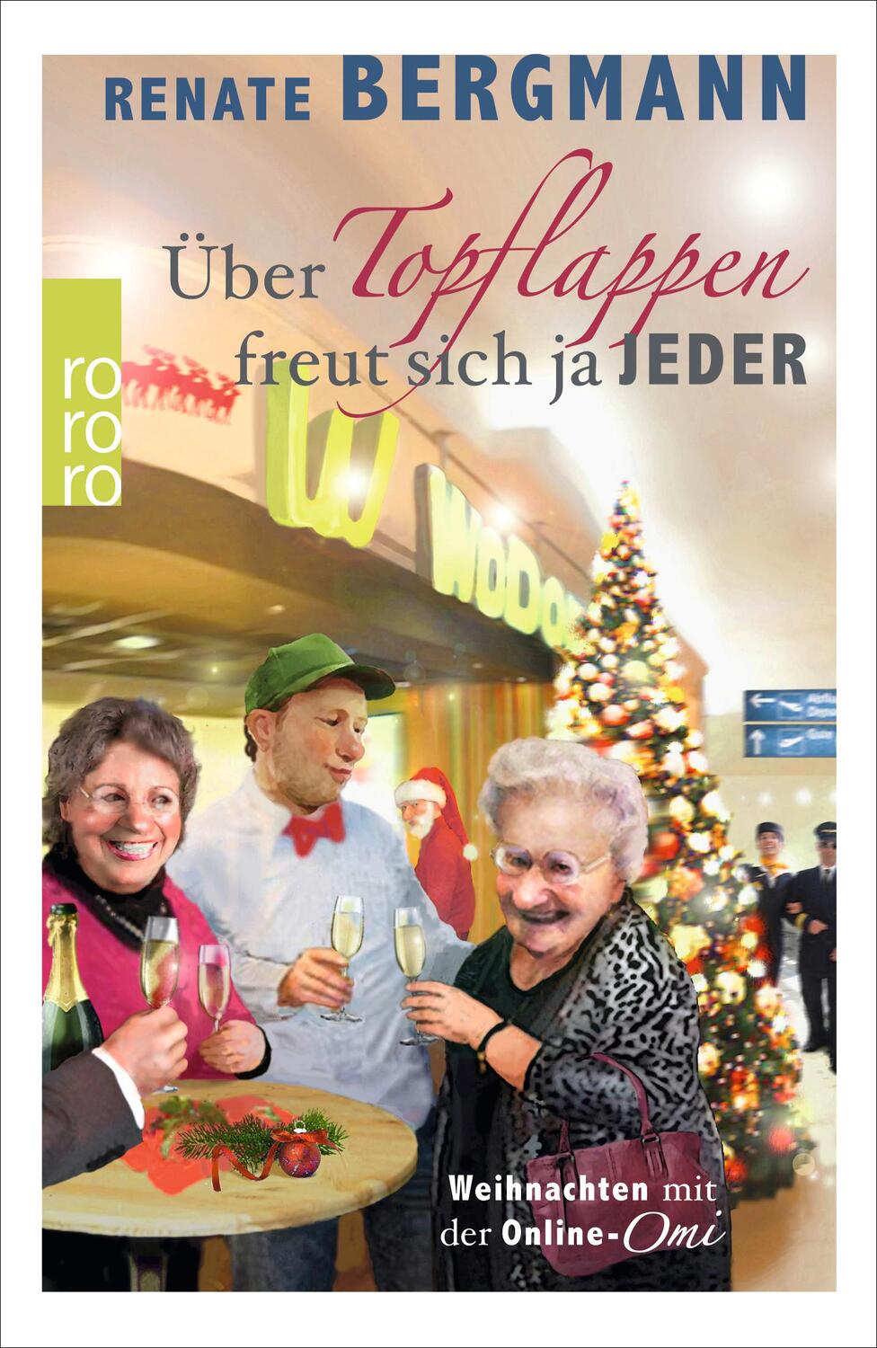 Cover: 9783499271656 | Über Topflappen freut sich ja jeder | Weihnachten mit der Online-Omi