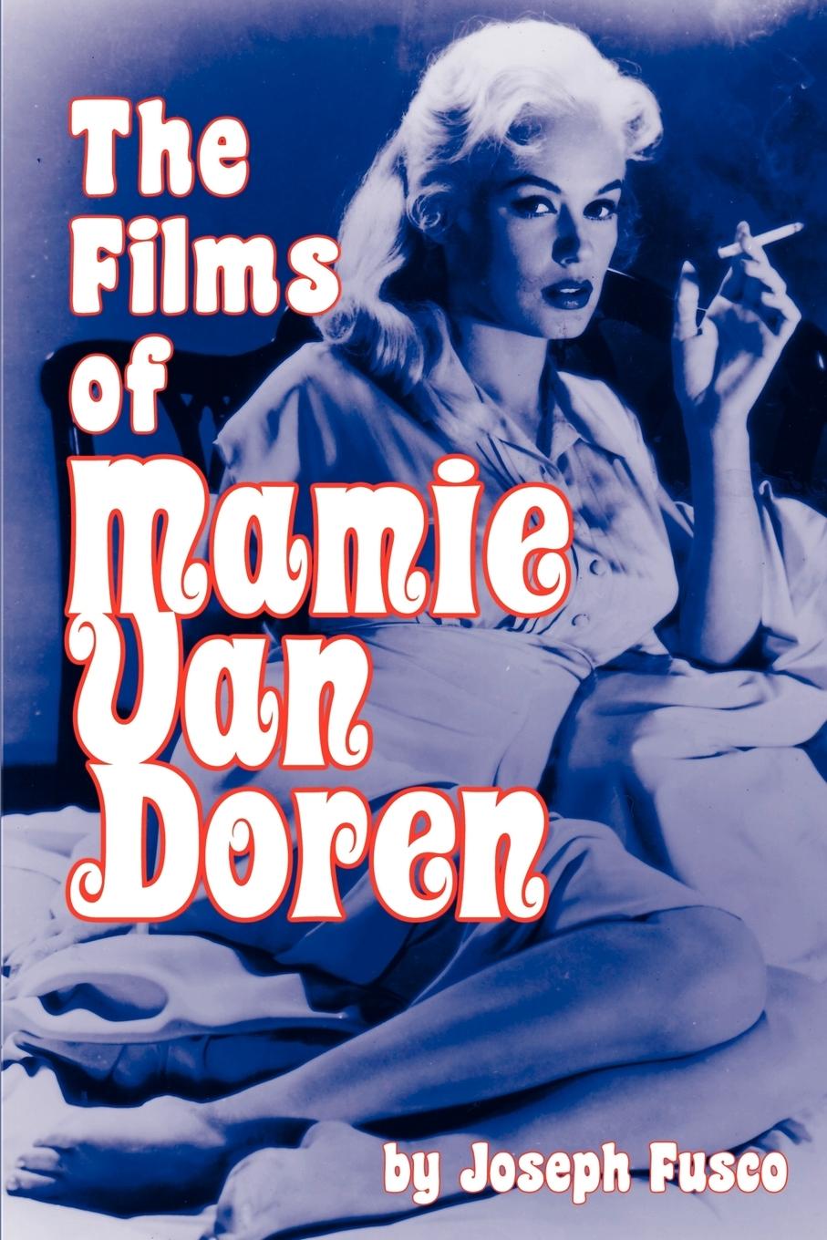 Cover: 9781593935320 | The Films of Mamie Van Doren | Joseph Fusco | Taschenbuch | Englisch