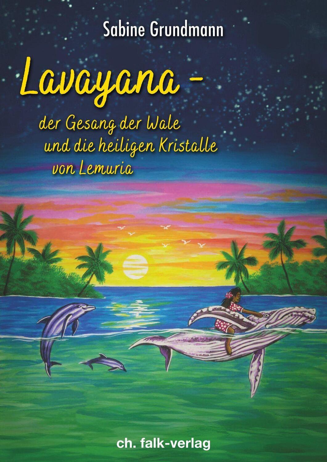 Cover: 9783895683305 | Lavayana - der Gesang der Wale und die heiligen Kristalle von Lemuria