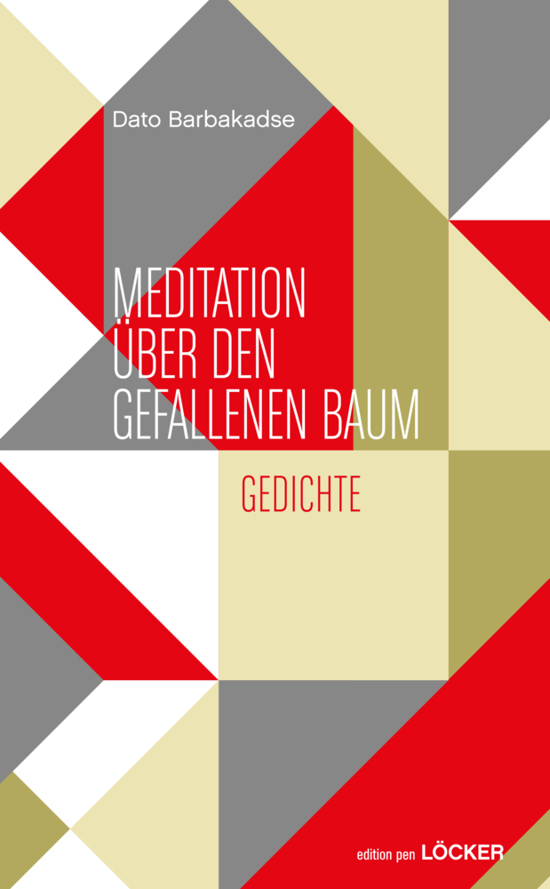 Cover: 9783854097662 | Meditation über den gefallenen Baum | Gedichte | Dato Barbakadse