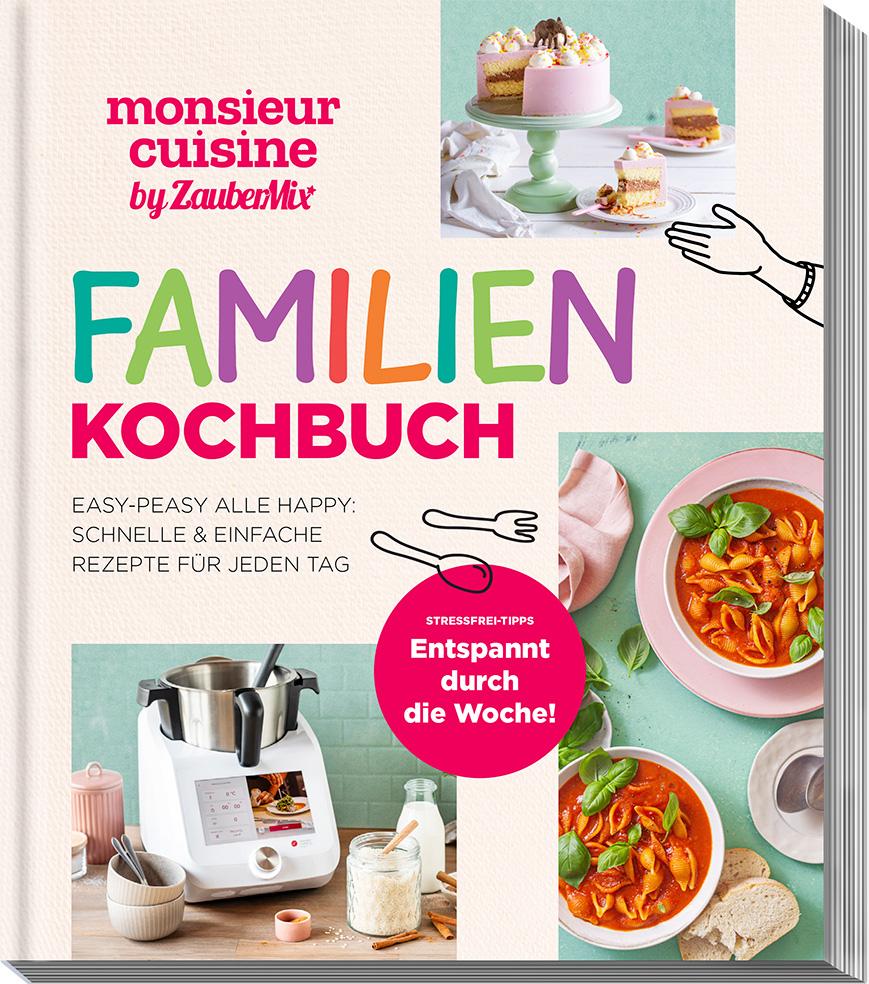 Cover: 9783964173249 | monsieur cuisine by ZauberMix - Familienkochbuch | ZauberTopf | Buch