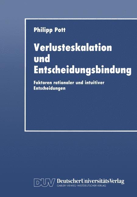 Cover: 9783824401109 | Verlusteskalation und Entscheidungsbindung | Philipp Pott | Buch