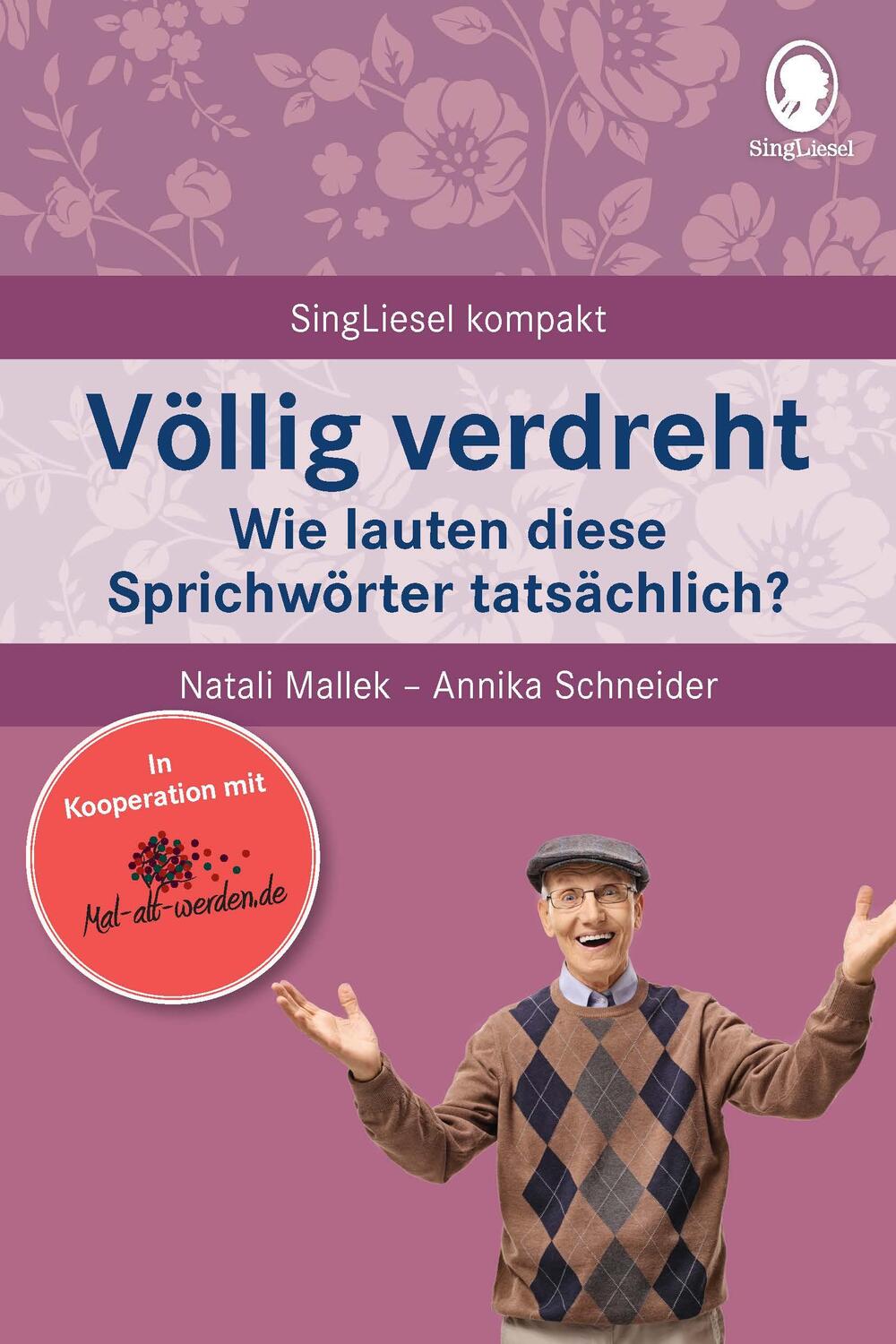 Cover: 9783944360294 | Völlig verdreht | Wie lauten diese Sprichwörter tatsächlich? | Buch