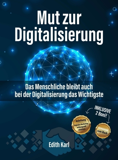 Cover: 9783347096202 | Mut zur Digitalisierung | Edith Karl | Buch | 164 S. | Deutsch | 2020