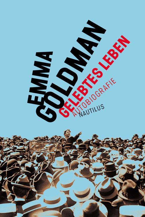 Cover: 9783894018108 | Gelebtes Leben | Autobiographie | Emma Goldman | Taschenbuch | 928 S.